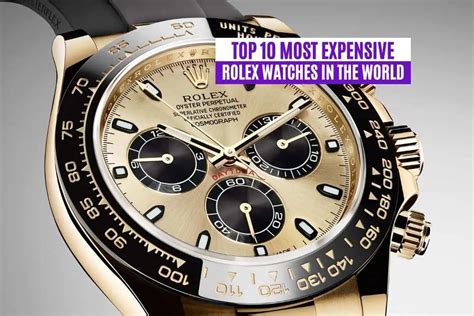 17 Most Expensive Rolex Watches: The Ultimate List (Ranking)